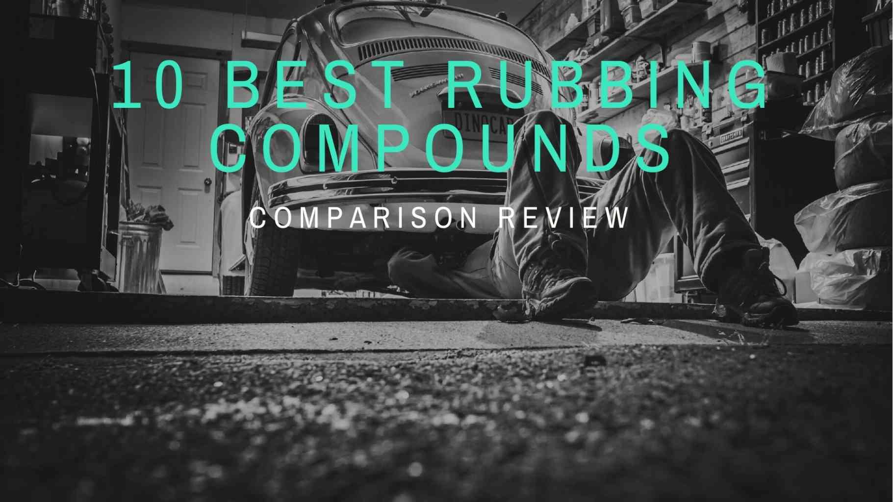 10 Best Rubbing Compounds Nifty Reads