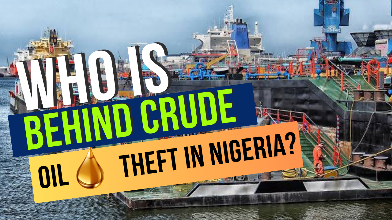 Watch Who Is Behind Oil Theft In Nigeria Nigeriacrime
