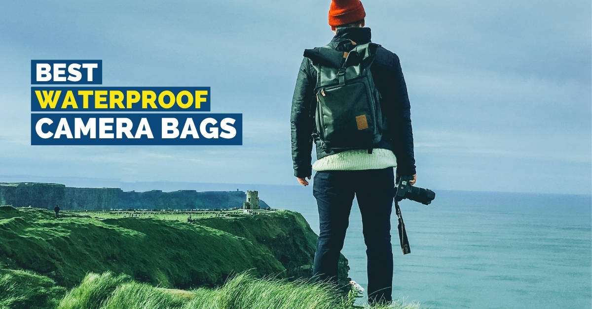 Best Waterproof Camera Bags