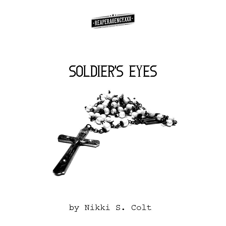 Soldier’s Eyes Short Story Nikki S. Colt