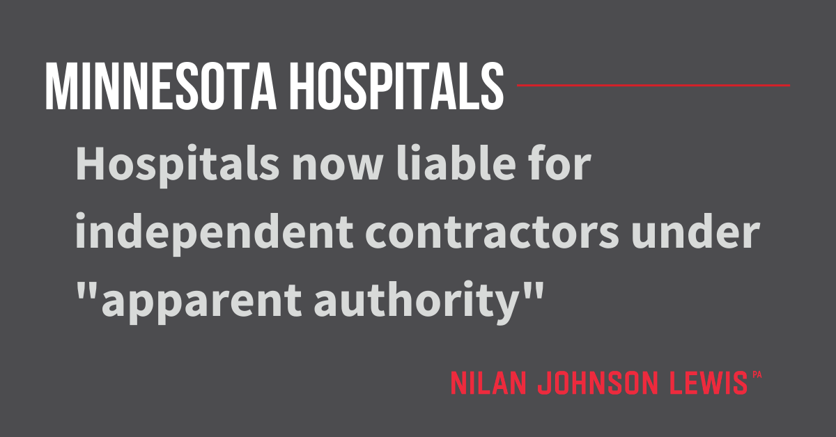 New Liability for Minnesota Hospitals Independent Contractors and