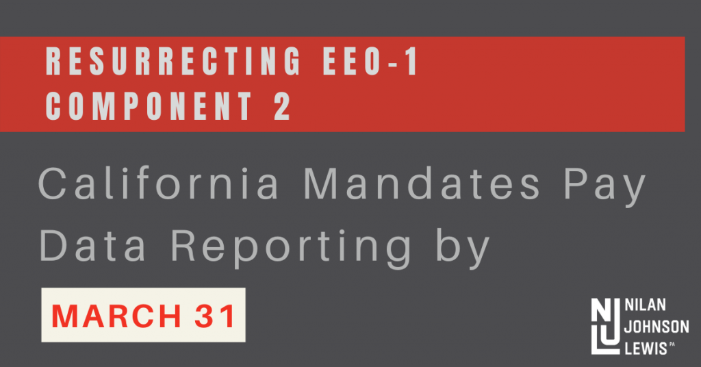 Resurrecting EEO1 Component 2 California Mandates Pay Data Reporting