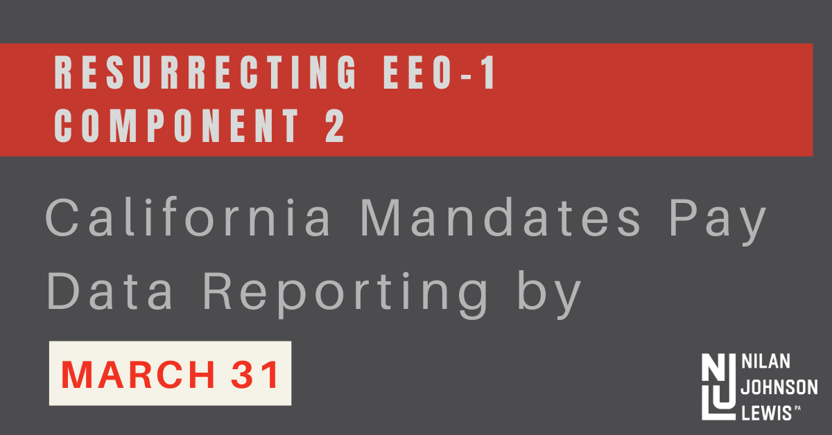Resurrecting EEO1 Component 2 California Mandates Pay Data Reporting