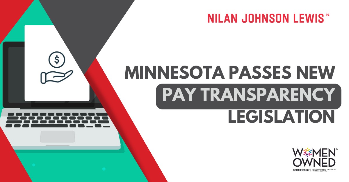 Minnesota Passes New Pay Transparency Law Nilan Johnson Lewis PA