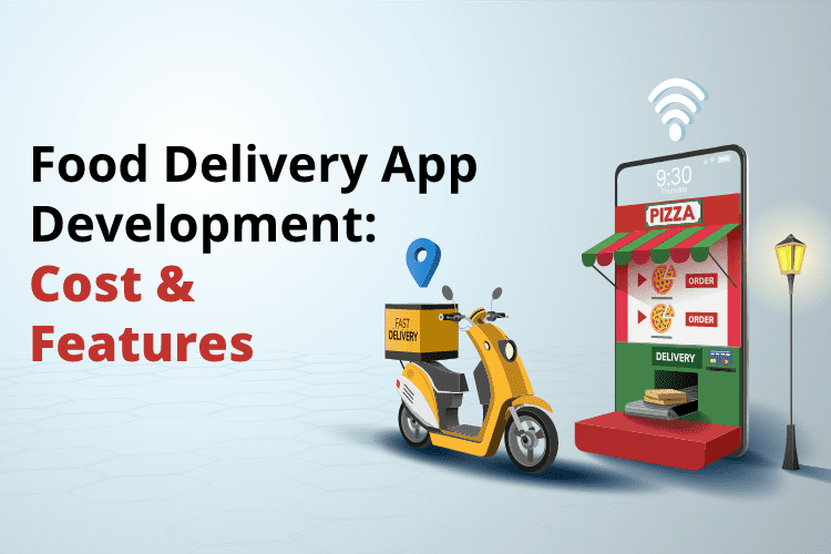Food Delivery App Development Cost & Features Nimap Infotech