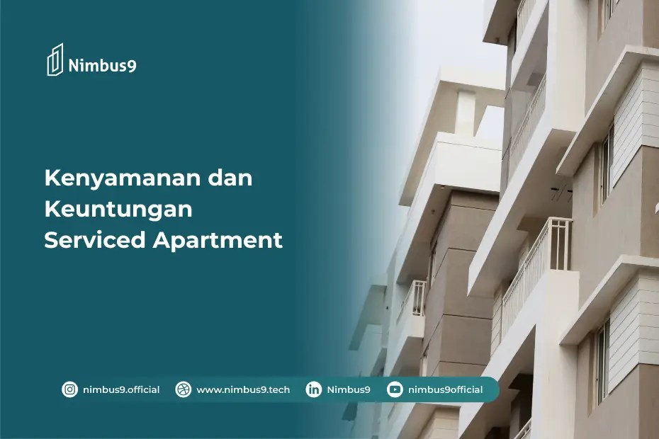 Serviced Apartment Adalah Memahami Kenyamanan dan Keuntungannya