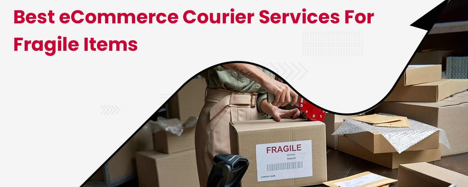 Best Courier Services for Fragile Items [2022] Nimbuspost