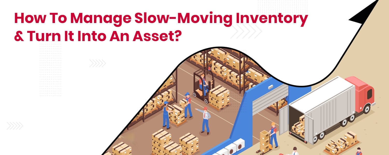 How to Manage SlowMoving Inventory & Turn it into an Asset? NimbusPost