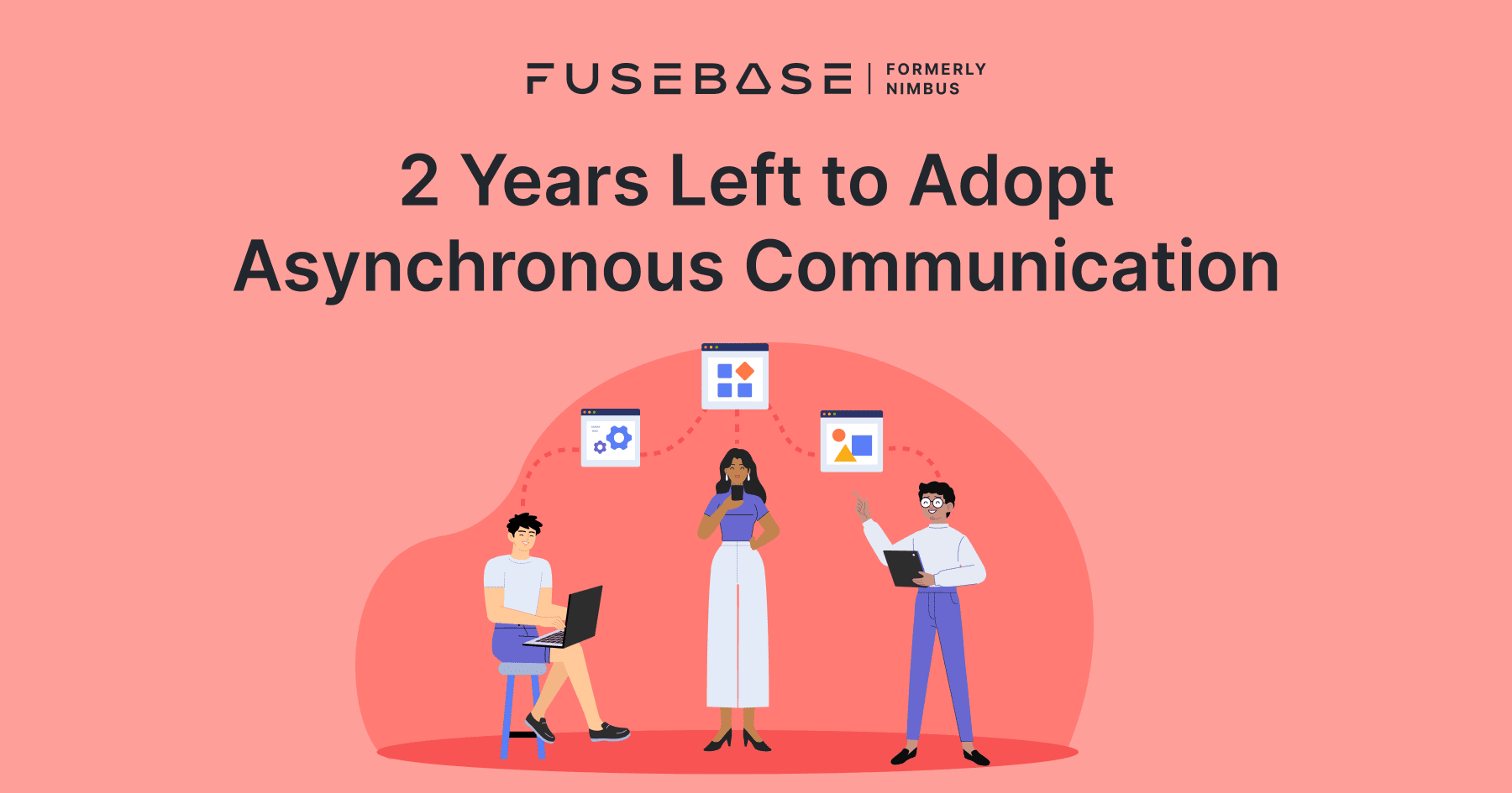 What is Asynchronous Communication & Why Clients Prefer It FuseBase