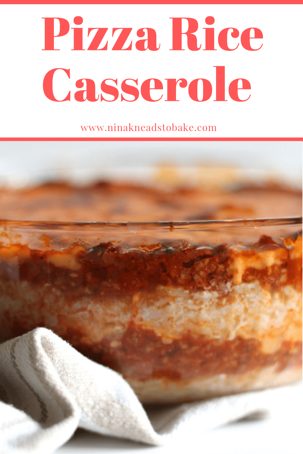 Pizza Rice Casserole Nina Kneads to Bake Savoury