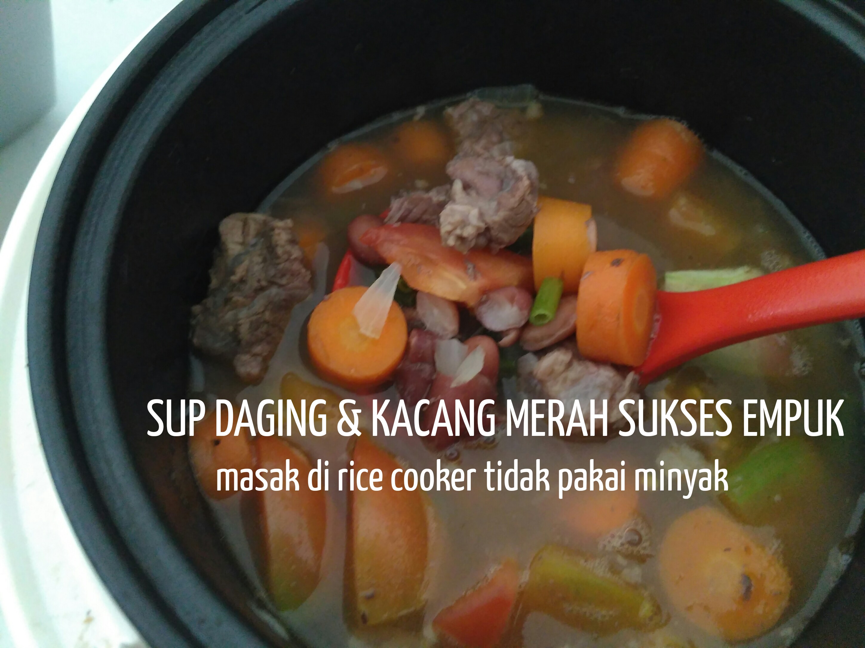 Sup Daging Kacang Merah Sukses Empuk c e r i t a d a p u r