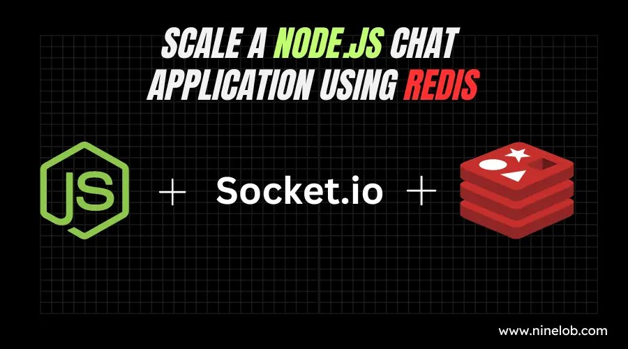Scale a Node.js chat application using Redis
