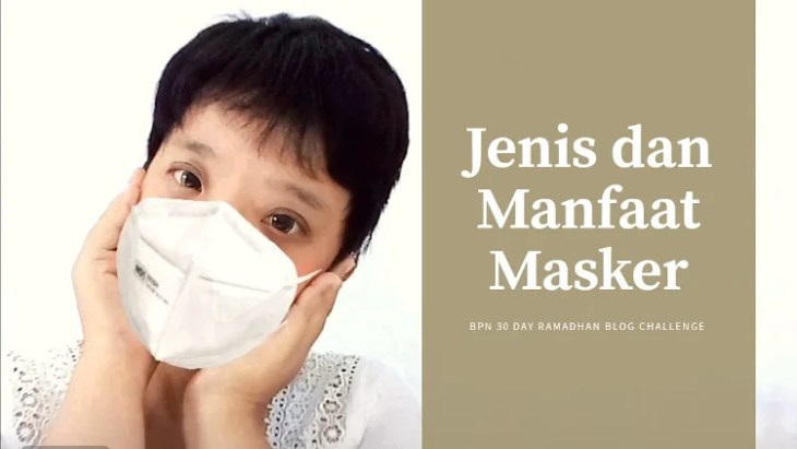 Jenis dan Manfaat Masker Health NininMenulis Jenis dan Manfaat Masker Health NininMenulis