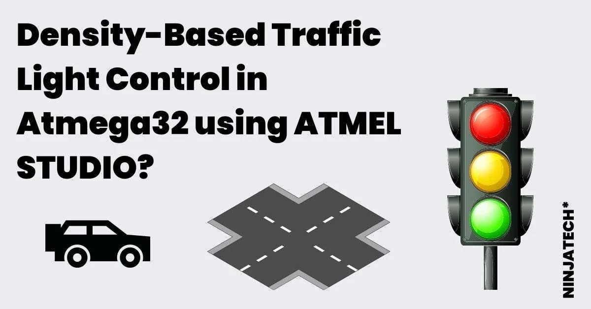Density Based Traffic Light Control in Atmega32 using ATMEL