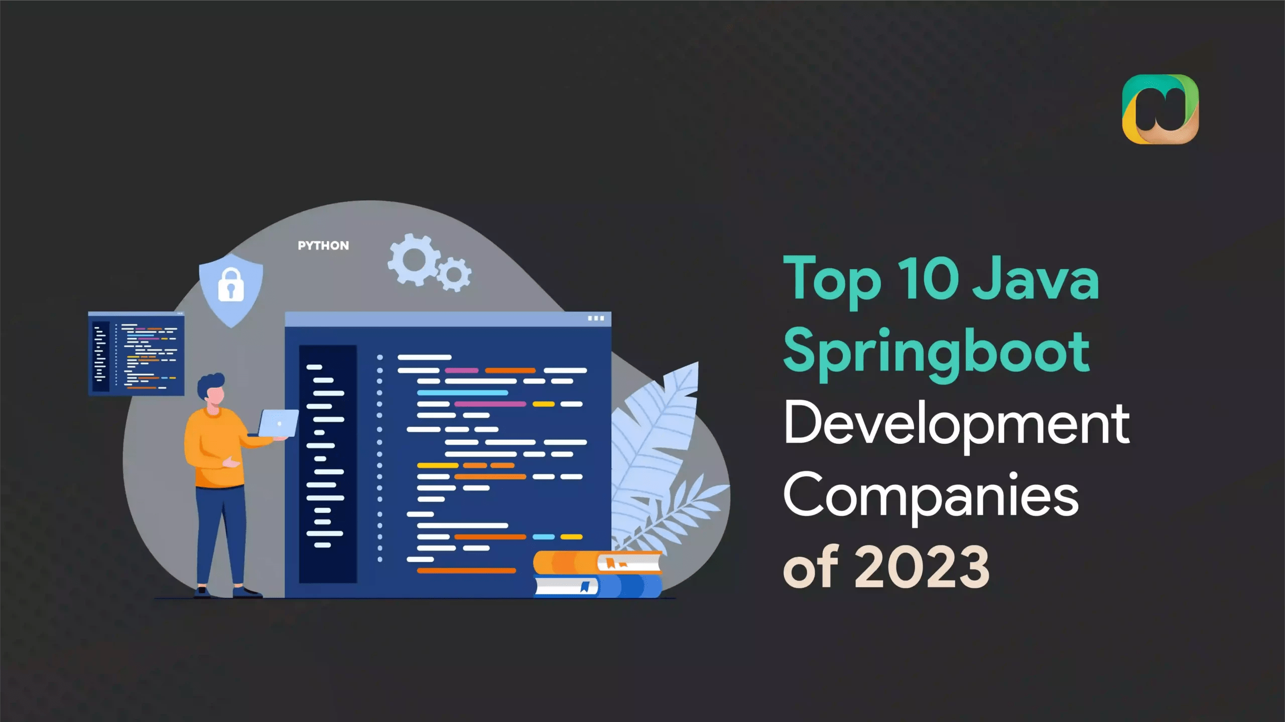 Top 10 Java Spring Boot Development Companies of 2023