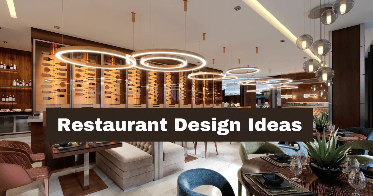 Customer Experience Restaurant Design Ideas