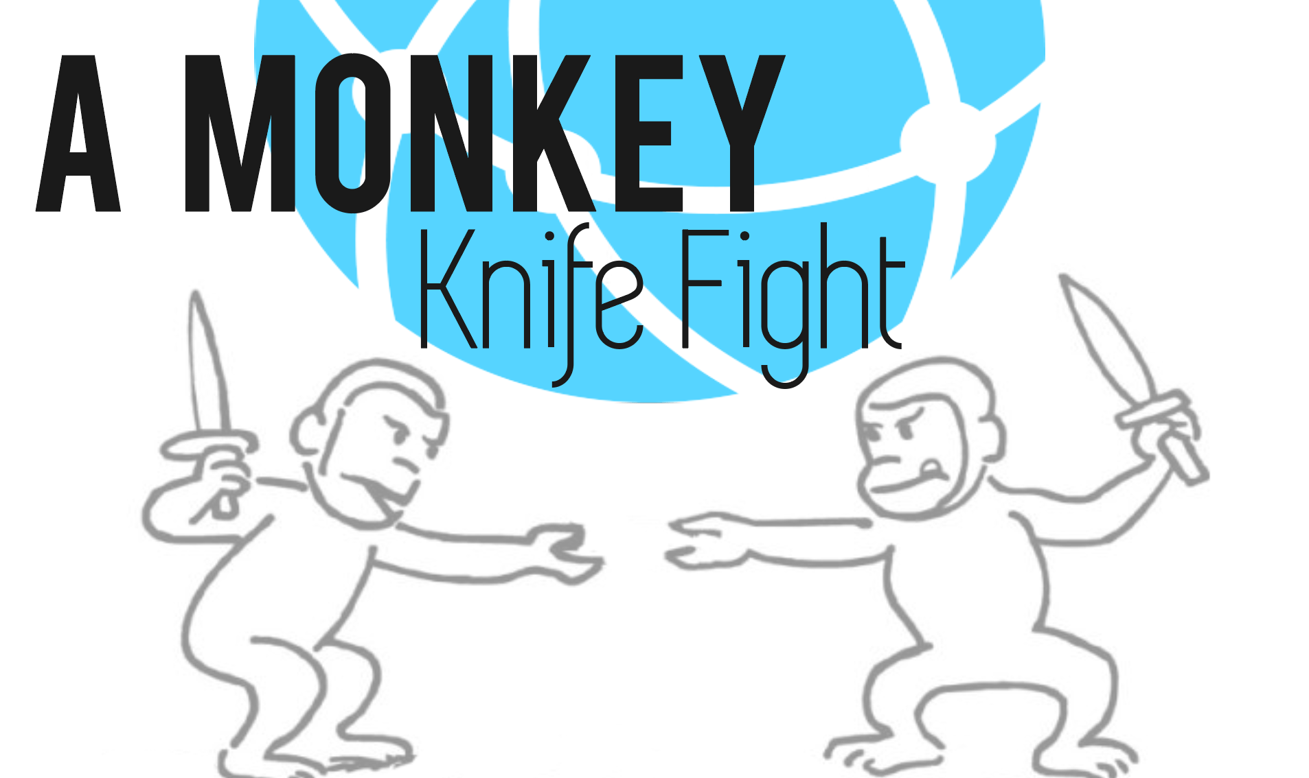 Stop the monkey knife fight! Nitrosphere