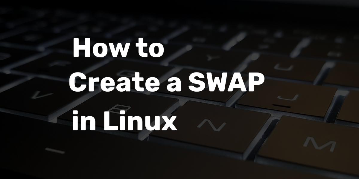 How to Create Swap Partition and Swap File in Linux NIX Daily