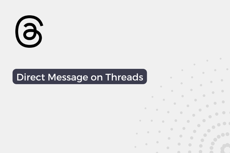 How to Direct Message (DM) on Threads by Instagram NixLoop