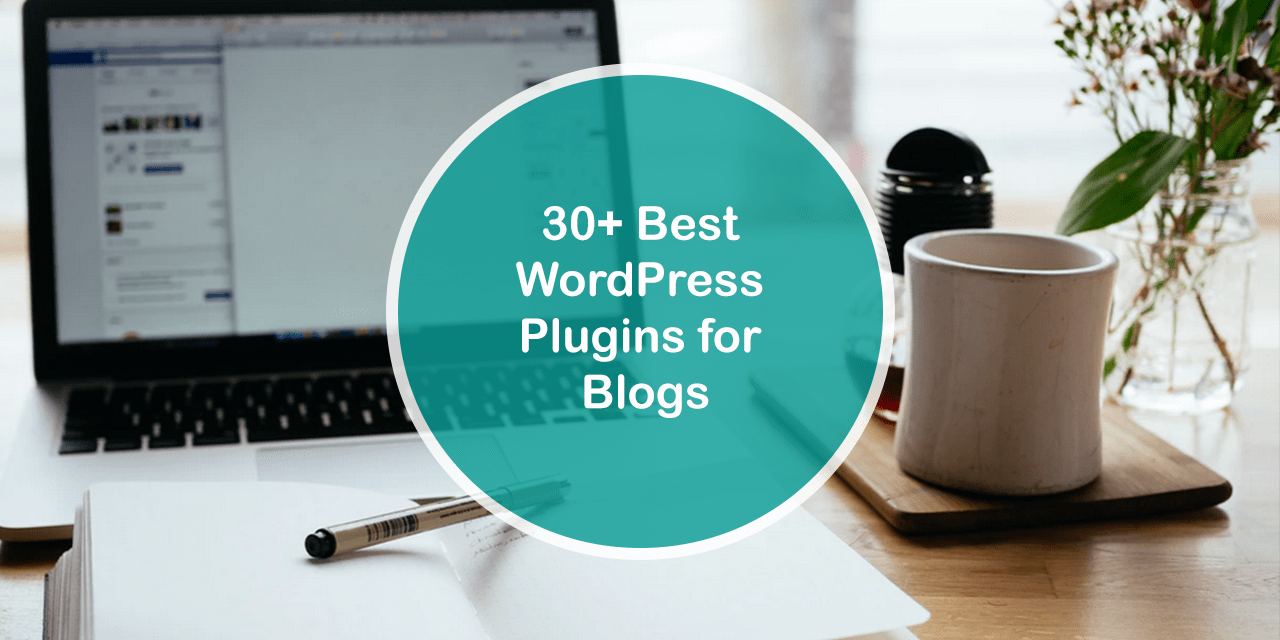 30+Best WordPress Blogs Plugins for Successful Blogging » NJENGAH