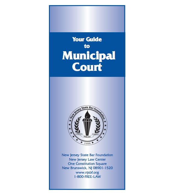 Guide Municipal Courts New Jersey State Bar Foundation