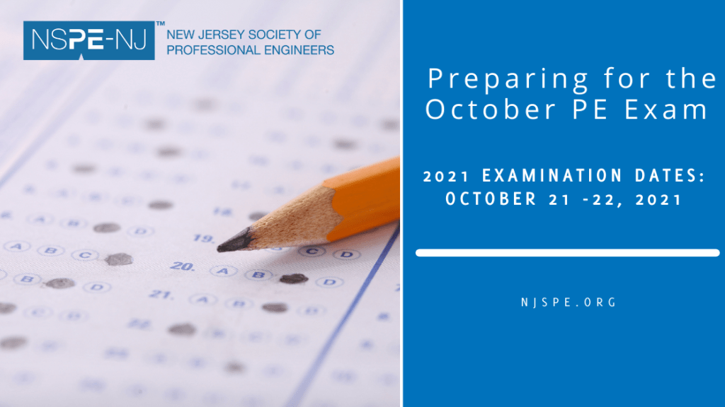 PE EXAM REGISTRATION DEADLINE IS AUGUST 30 NJSPE