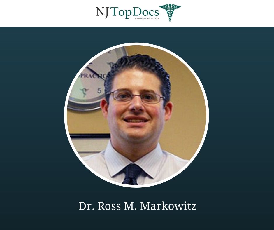 Dr. Ross M. Markowitz of Tenafly Named 2019 NJ Top Doc