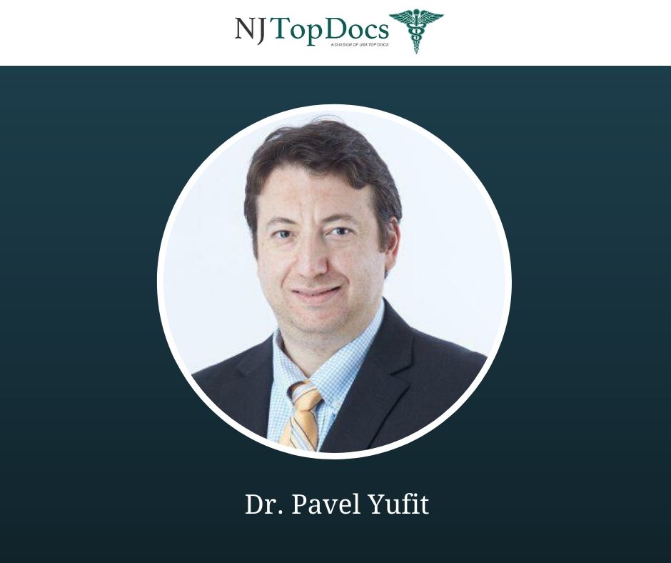 Pavel Yufit, MD of Mehling Orthopedics Named NJ Top Doc For 2022