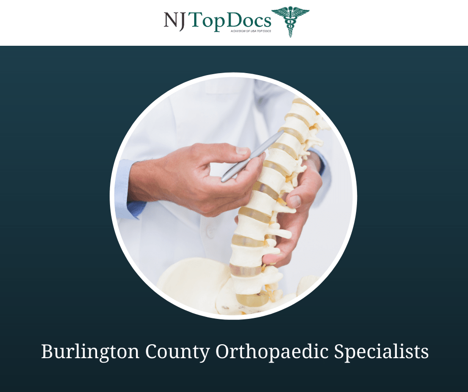 3 Physicians At Burlington County Orthopaedic Specialists Named 2022 NJ Top Docs