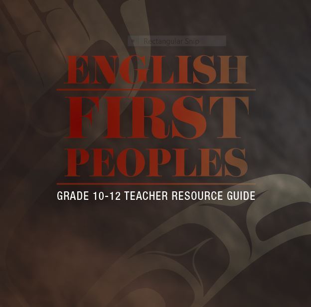 English First Peoples 1012 Teacher Resource Guide NLPS Learns