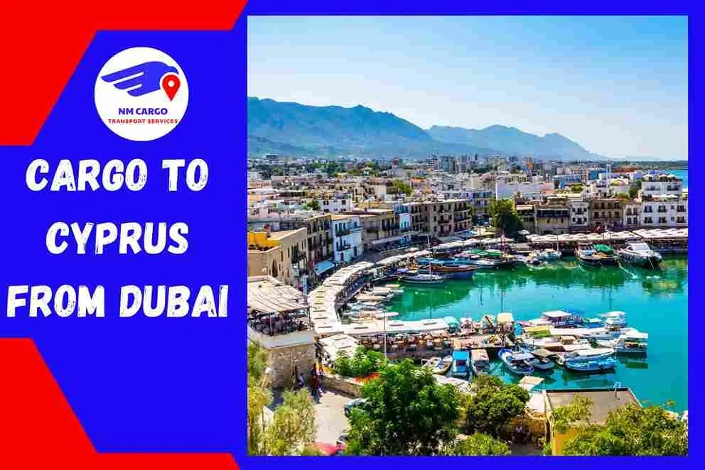 No.1 Cargo To Cyprus From Dubai Air, Sea, Cargo