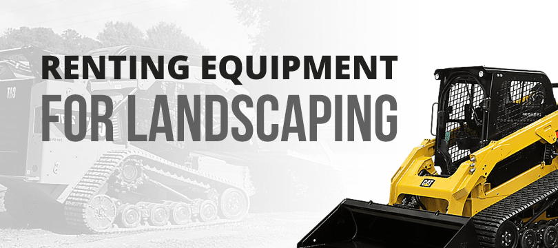 Rental Landscaping Equipment NMC The Cat Rental Store