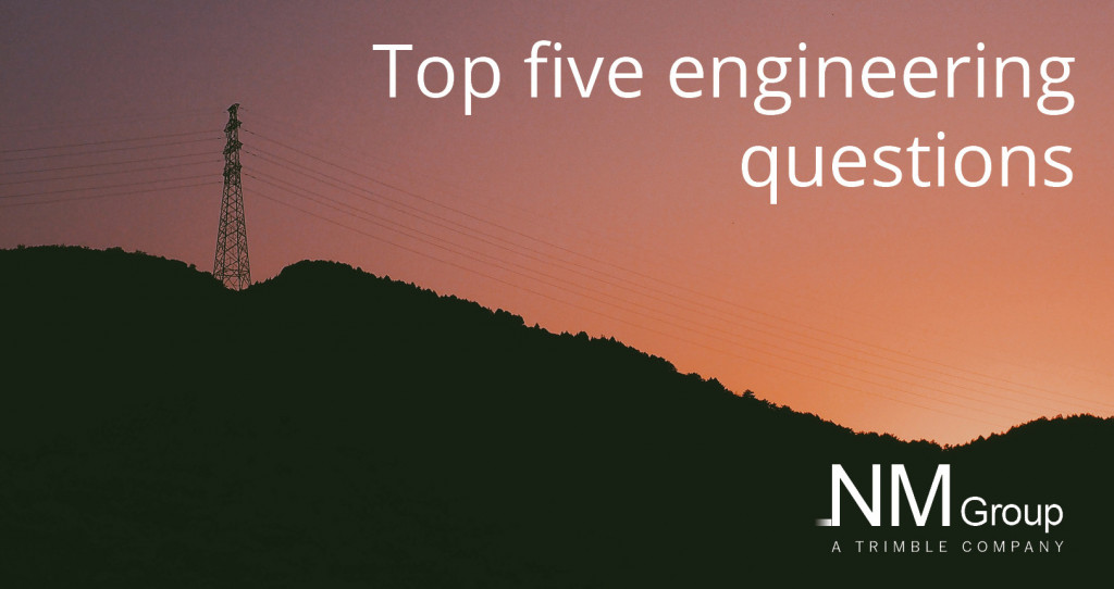 Top 5 engineering questions NM Group