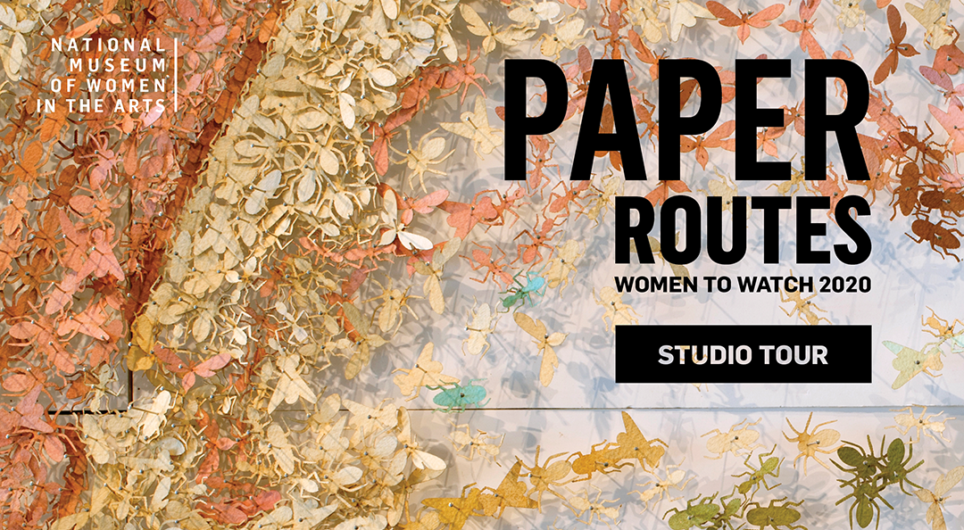Paper Routes—Women to Watch 2020 Exhibition NMWA