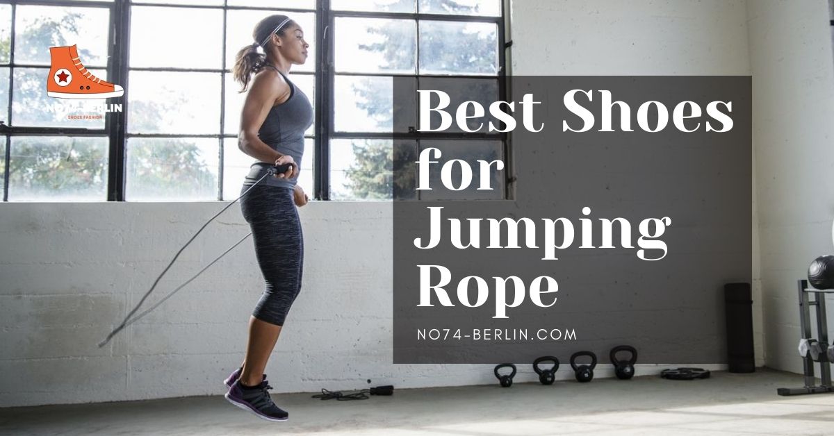 Best Shoes For Jumping Rope Exercises (2021 Guide)