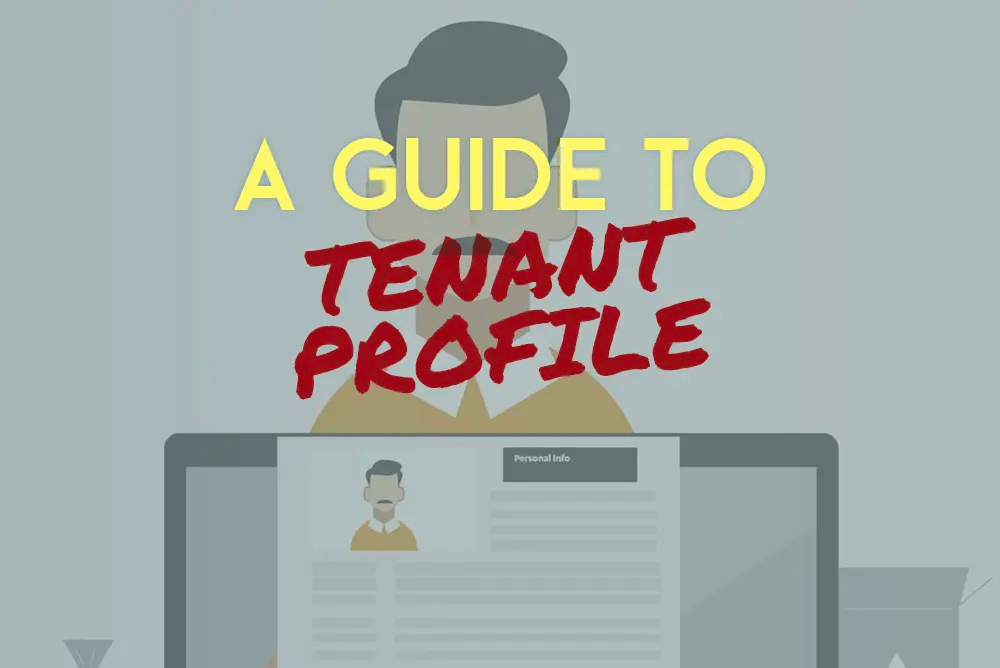 What's a tenant profile, and what should you include in it? Noam