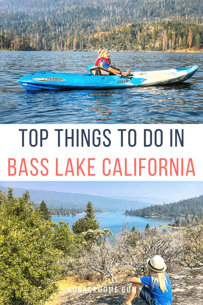 7 Reasons to Visit the Bass Lake Yosemite Area No Back Home