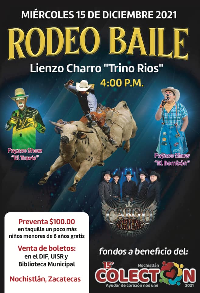 Rodeo baile a beneficio del COLECTÓN 2021 Ayuntamiento de Nochistlán