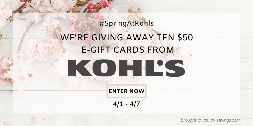 Enter to win a 50 gift card from KOHL’S!