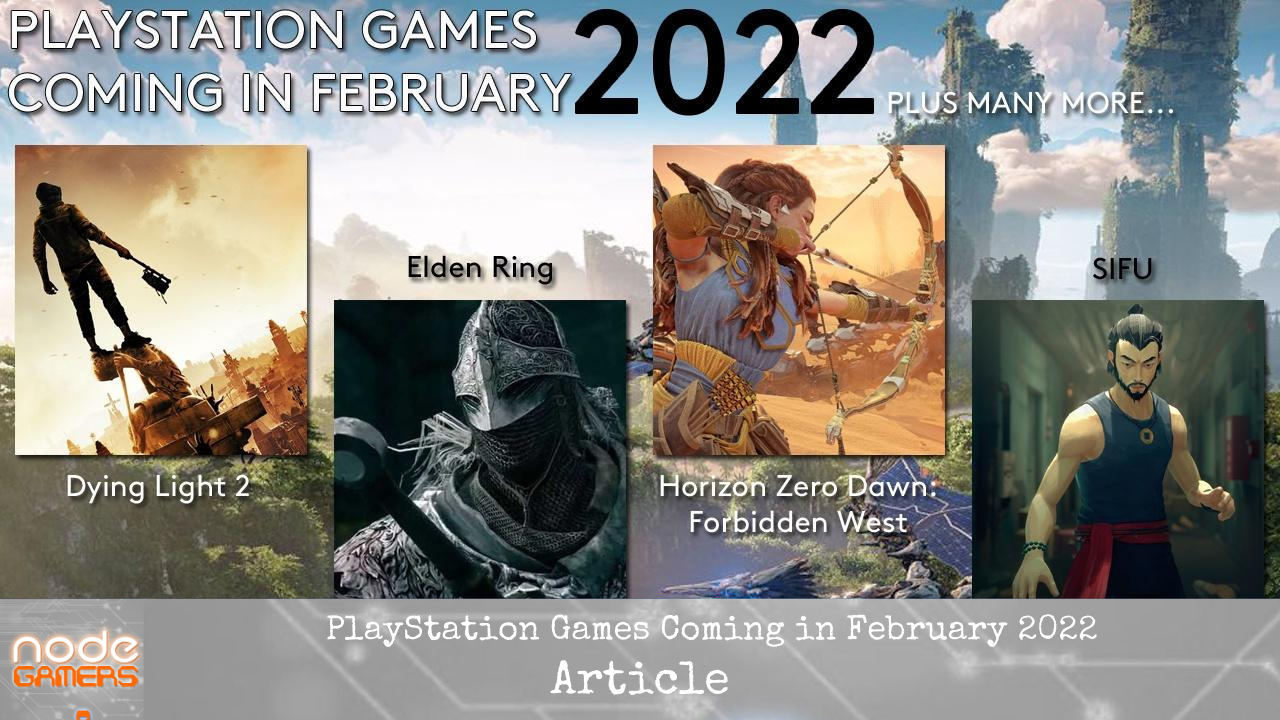PlayStation Games Coming in February 2022 NODE Gamers