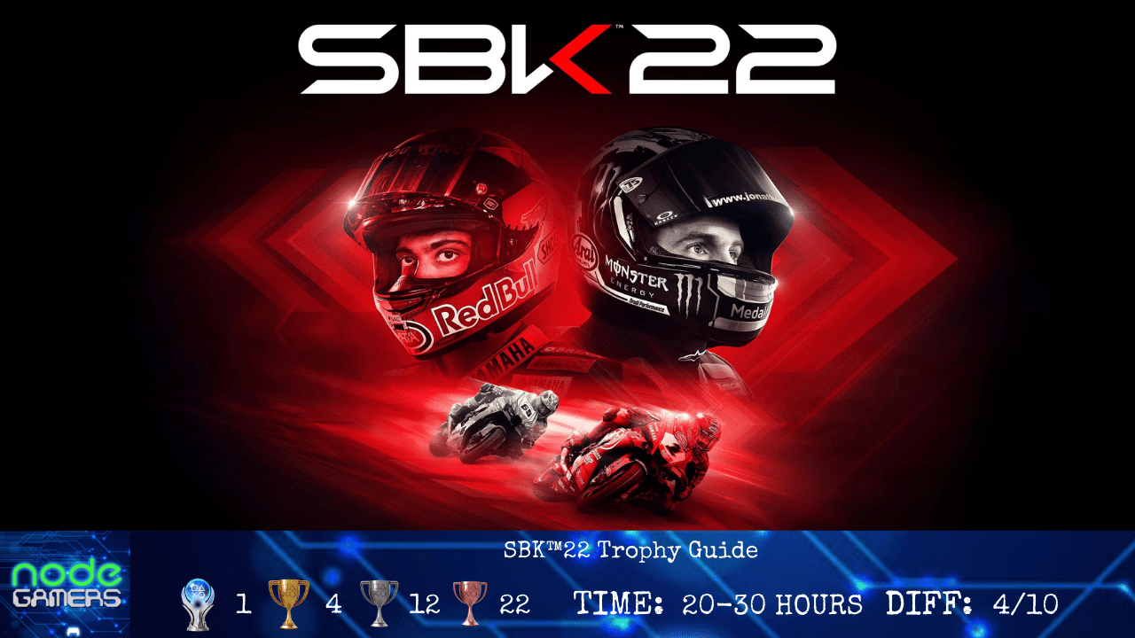 SBK™22 Trophy Guide NODE Gamers