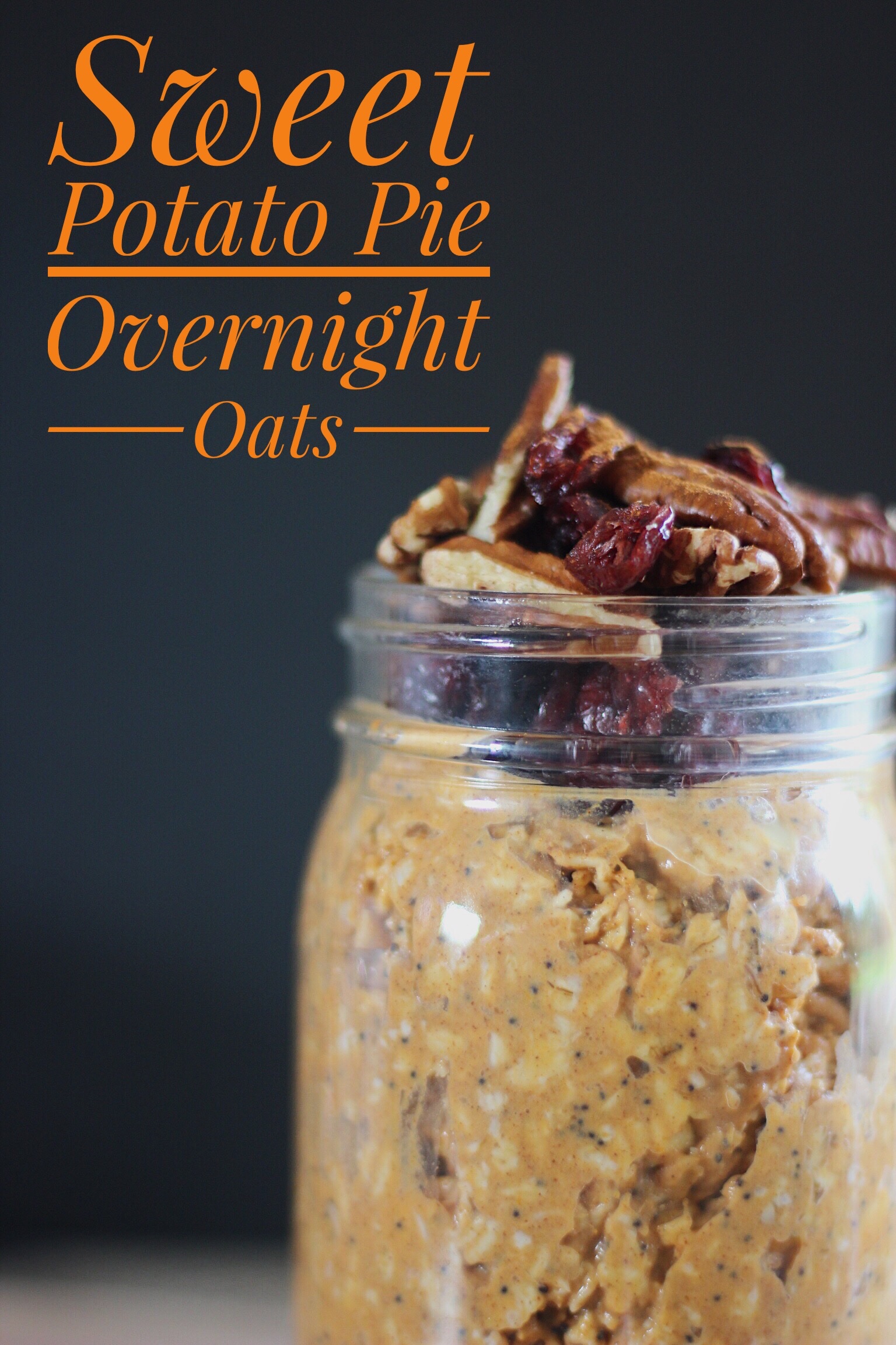 Sweet Potato Pie Overnight Oats (Vegan + Gluten Free) NO EGGS OR HAM