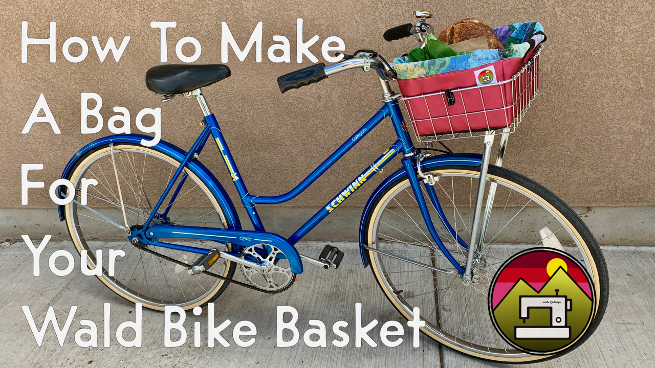 How to make a bag for your Wald bike basket noelle o designs