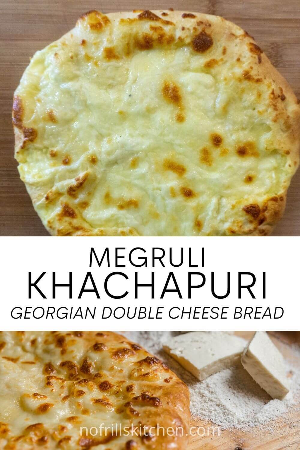 Megruli Khachapuri Recipe Double Cheese Bread No Frills Kitchen