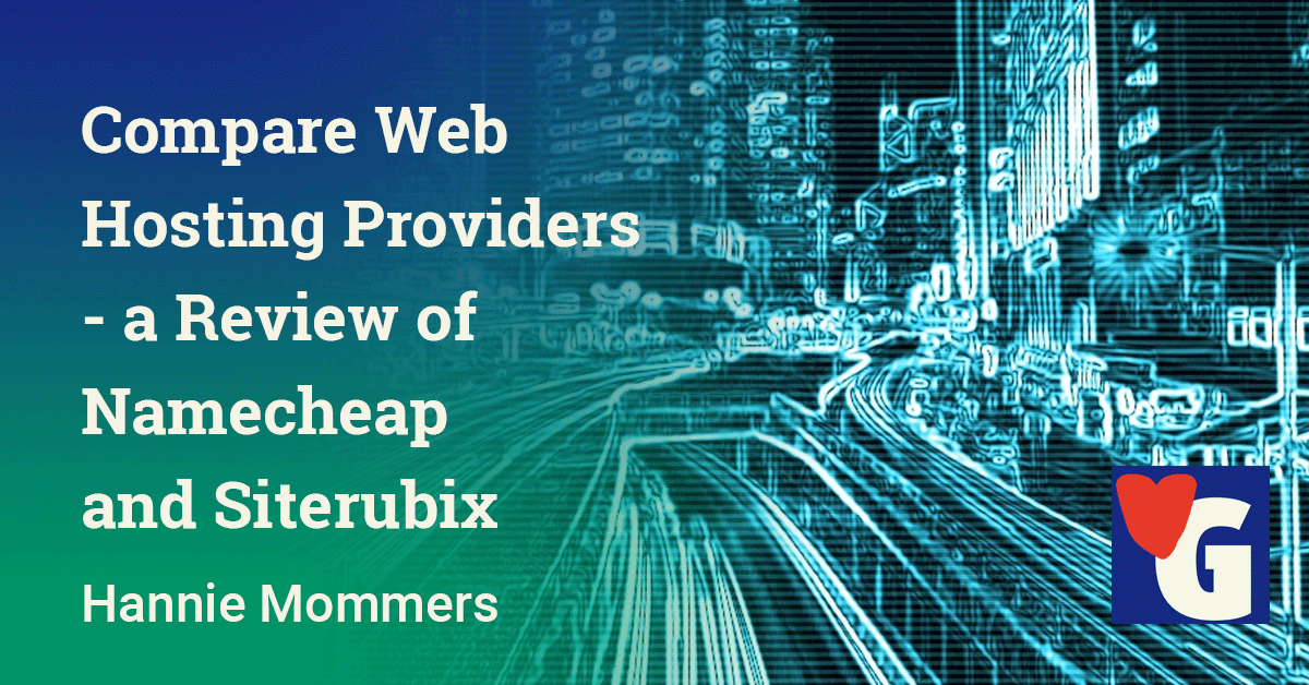 Compare Web Hosting Providers a Review of Namecheap and Siterubix