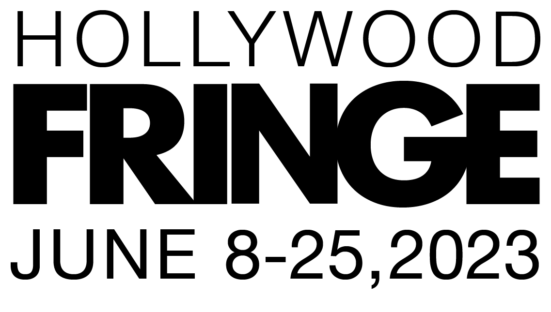 The 13th Annual Hollywood Fringe Festival Is Now Open