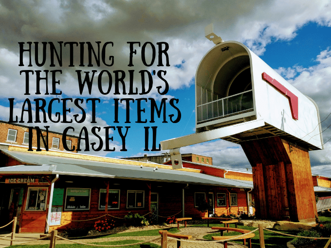 Hunting For The World's Largest Items In Casey IL No Home Just Roam