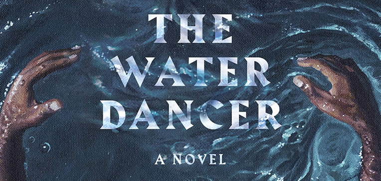 The Water Dancer [Book Review] Noire Histoir