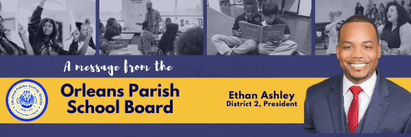 A Message from the Orleans Parish School Board - Blog - NOLA Public Schools
