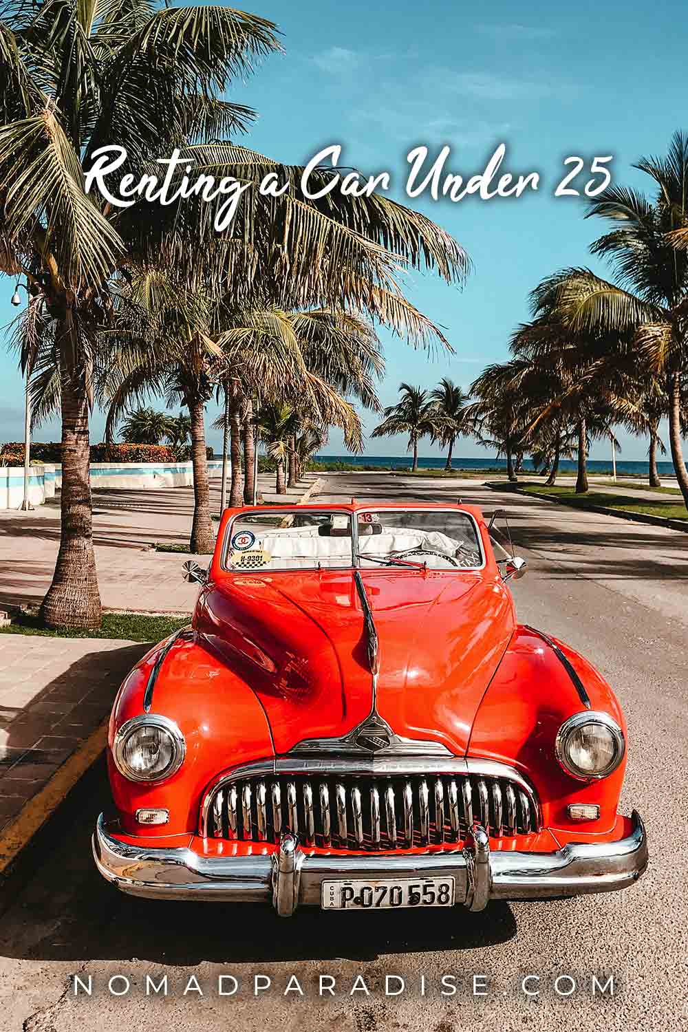 How Old Do You Have to Be to Rent a Car Nomad Paradise